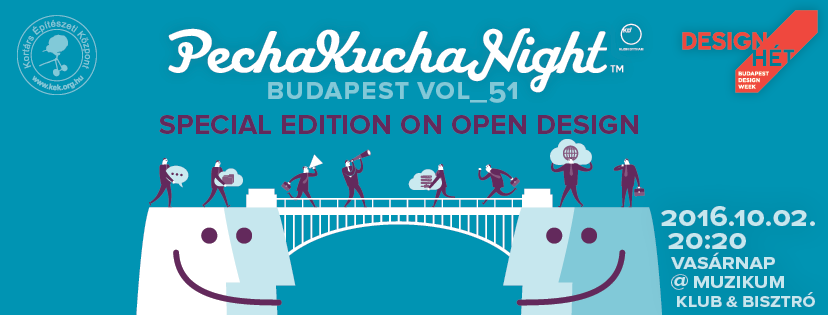 Pecha Kucha Night Budapest vol.51 Special Edition on Open Design