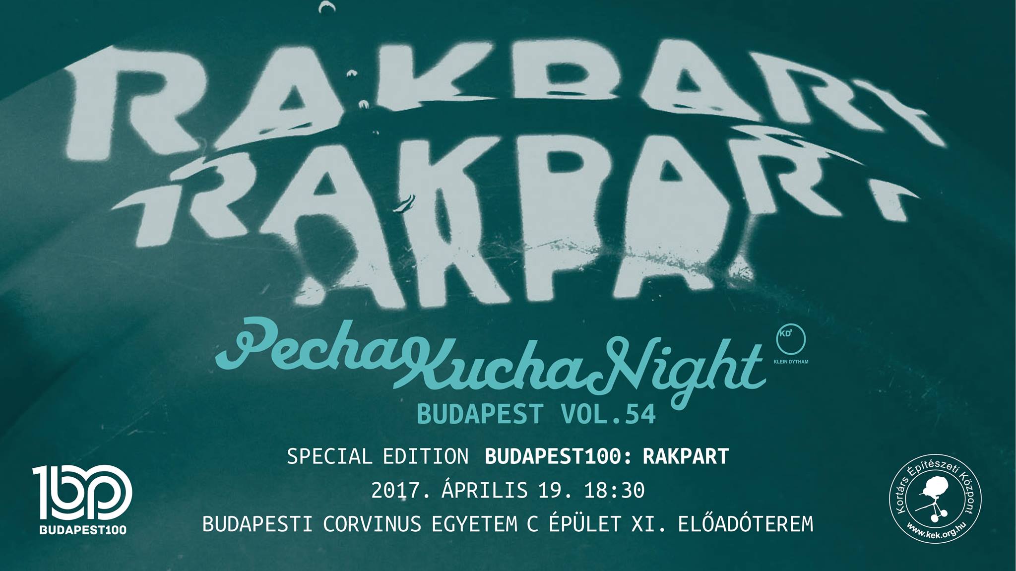 Pecha Kucha Night Budapest vol.54 Special Edition Budapest100: Rakpart