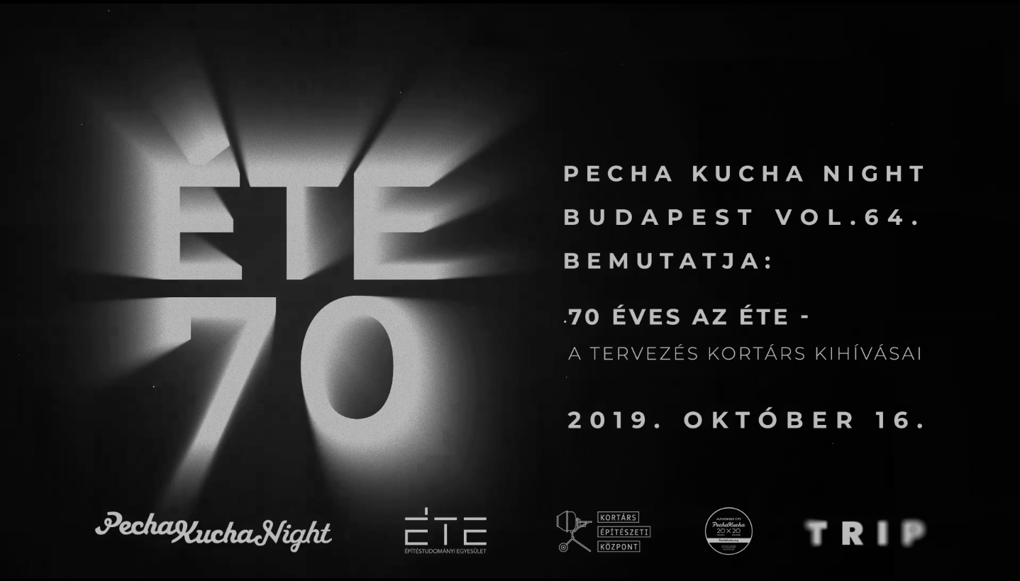 Pecha Kucha Night Budapest vol.64 Special Edition ÉTE